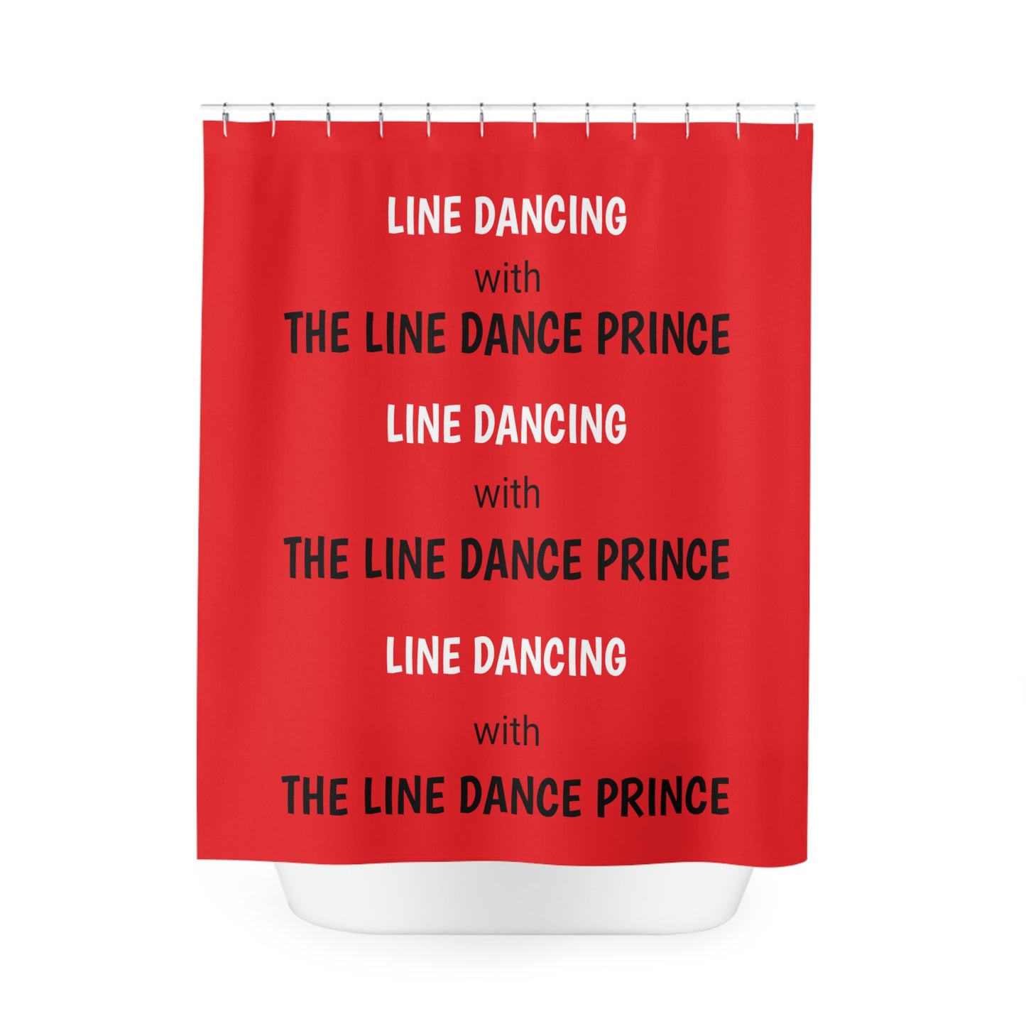 THE LINE DANCE PRINCE Shower Curtain